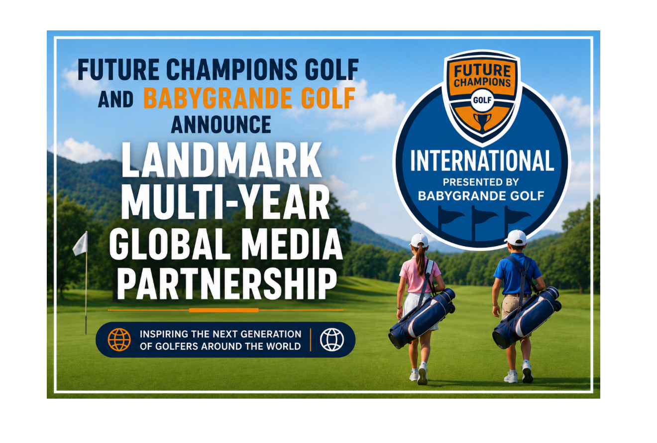 Future Champions Golf and Babygrande Golf Announce Landmark Multi-Year Global Media Partnership